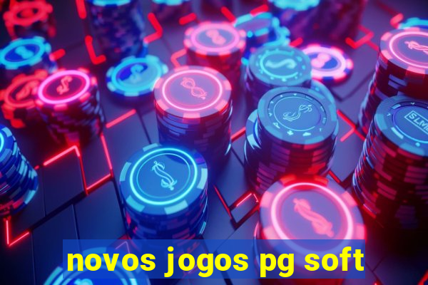 novos jogos pg soft